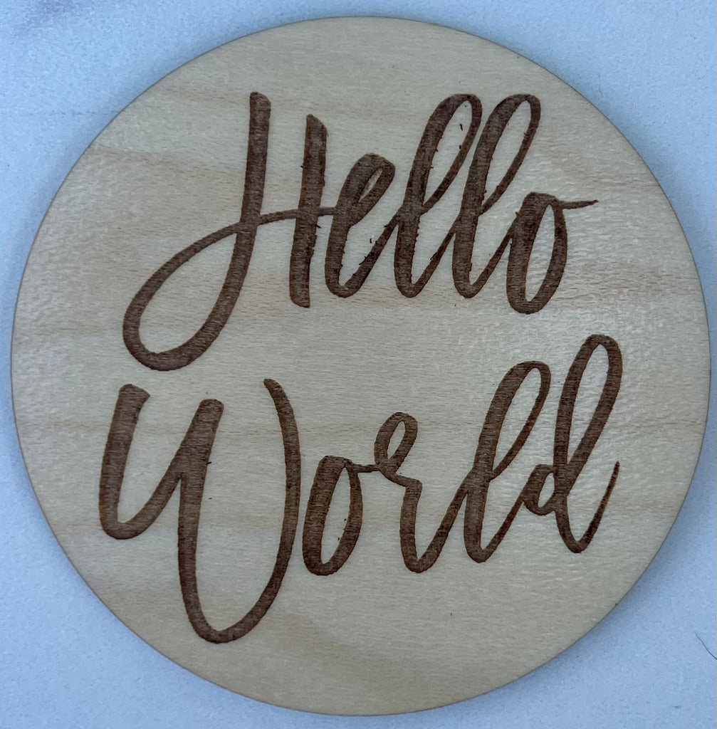 Hello World Wood Announcement
